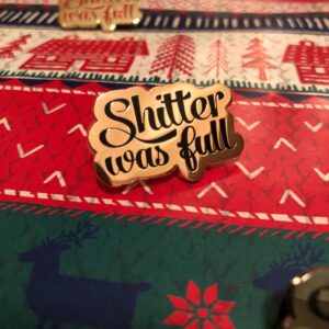 Shitter Was Full - Image 3