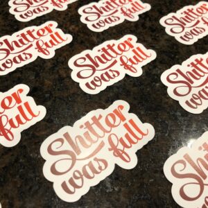 Shitter Was Full Magnet - Image 2