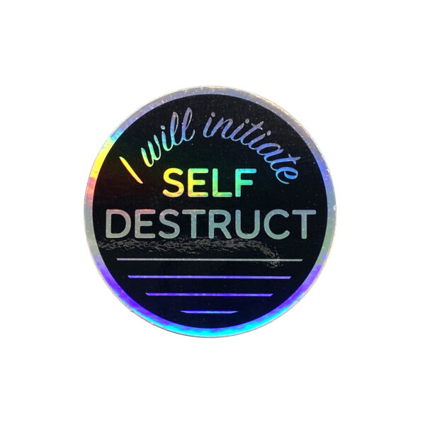I Will Initiate Self Destruct Sticker