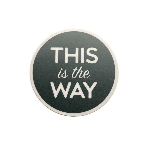 This is the Way Sticker