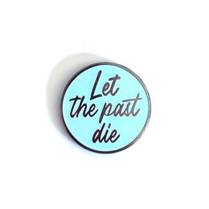 Let The Past Die - Image 3