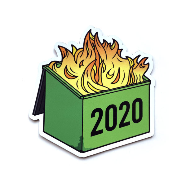 2020 Dumpster Fire Magnet